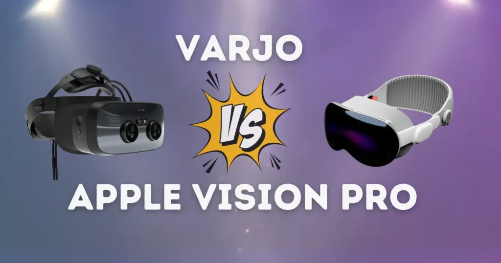 Varjo Xr-3 or Apple Vision Pro